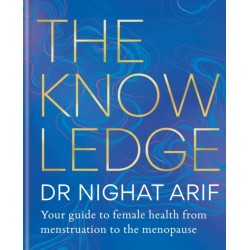 The Knowledge: Your guide to female health – from menstruation to the menopause