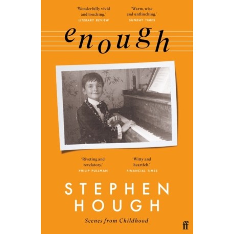 Enough: Scenes from Childhood