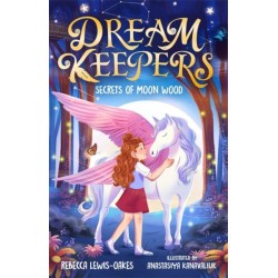 Dream Keepers: Secrets of Moon Wood