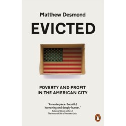 Evicted: Poverty and Profit in the American City