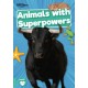 Animals with Superpowers
