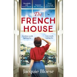 The French House: The captivating and heartbreaking wartime love story and Richard & Judy Book Club pick