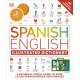 Spanish English Illustrated Dictionary: A Bilingual Visual Guide to Over 10,000 Spanish Words and Phrases