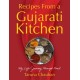 Recipes From a Gujarati Kitchen: My Life Journey Through Food