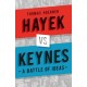 Hayek vs Keynes: A Battle of Ideas