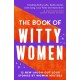The Book of Witty Women: 15 new laugh-out-loud stories by women writers