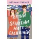 Brynn and Sebastian Hate Each Other: An Award-Winning Small-Town Enemies-to-Lovers Rom-Com