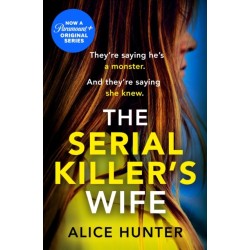 The Serial Killer’s Wife