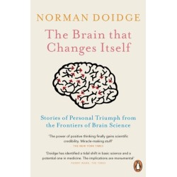 The Brain That Changes Itself: Stories of Personal Triumph from the Frontiers of Brain Science