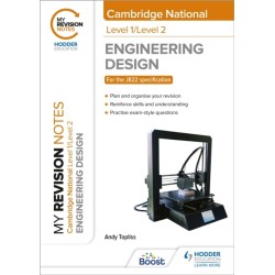 My Revision Notes: Level 1/Level 2 Cambridge National in Engineering Design