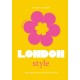 The Little Book of London Style: The fashion story of the iconic city