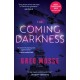 The Coming Darkness