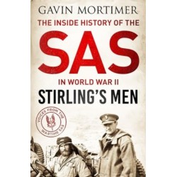 Stirling's Men: The Inside History of the SAS in World War II