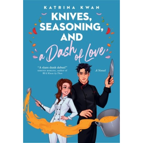 Knives, Seasoning, and a Dash of Love