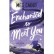 Enchanted to Meet You