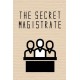 The Secret Magistrate