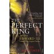 The Perfect King: The Life of Edward III, Father of the English Nation