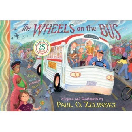 Zelinsky Paul O : Wheels on the Bus