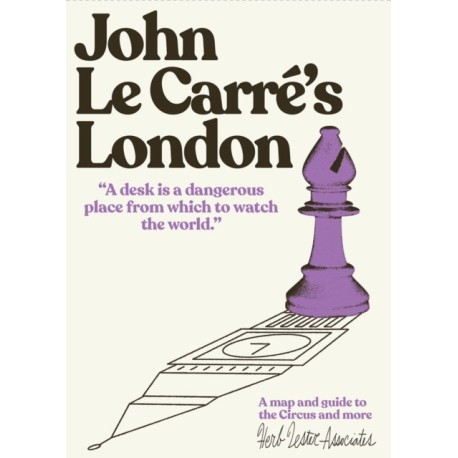 John Le Carre's London: A map and guide to the Circus and more