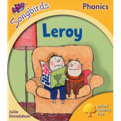 Oxford Reading Tree Songbirds Phonics: Level 5: Leroy