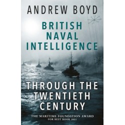 British Naval Intelligence through the Twentieth Century