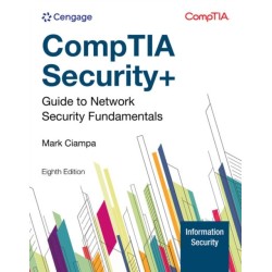 CompTIA Security+ Guide to Network Security Fundamentals, 8th Edition
