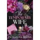 The Temporary Wife: An Irresistible Marriage of Convenience Office Romance (The Windsors Book 2)