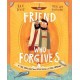 The The Friend Who Forgives Storybook: A true story about how Peter failed and Jesus forgave