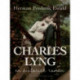 Charles Lyng - en historisk roman