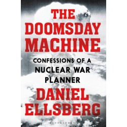 The Doomsday Machine: Confessions of a Nuclear War Planner