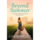 Beyond Summer: A touching and heartwarming novel from the bestselling author of Before We Were Yours