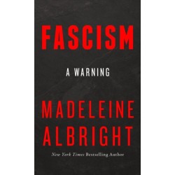 Fascism: A Warning