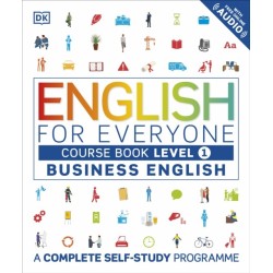 English for Everyone Business English Course Book Level 1: A Complete Self-Study Programme