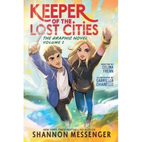 Keeper of the Lost Cities: The Graphic Novel Volume 1: Volume 1