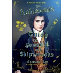 The Nobleman's Guide to Scandal and Shipwrecks