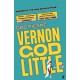 Vernon God Little: Winner of the Booker Prize