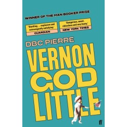 Vernon God Little: Winner of the Booker Prize
