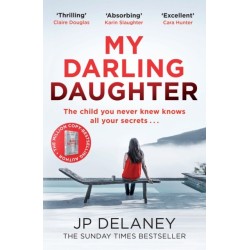 My Darling Daughter: the addictive, twisty thriller from the author of THE GIRL BEFORE