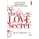 The Love Secret: The revolutionary new science of romantic relationships