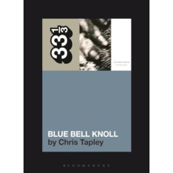 Cocteau Twins' Blue Bell Knoll