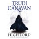 The High Lord: Book 3 of the Black Magician