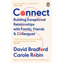 Connect: Building Exceptional Relationships with Family, Friends and Colleagues