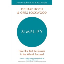 Simplify: How the Best Businesses in the World Succeed