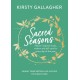 Sacred Seasons: Nature-inspired rituals, wisdom and self-care for every day of the year