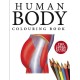 Human Body Colouring Book: Human Anatomy in 215 Illustrations