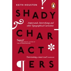 Shady Characters: Ampersands, Interrobangs and other Typographical Curiosities