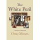 The White Peril: A Family Memoir