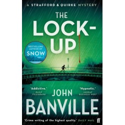 The Lock-Up: A Strafford and Quirke Murder Mystery