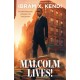 Malcolm Lives!: The Official Biography of Malcolm X for Young Readers