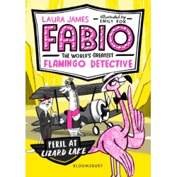 Fabio the World's Greatest Flamingo Detective: Peril at Lizard Lake